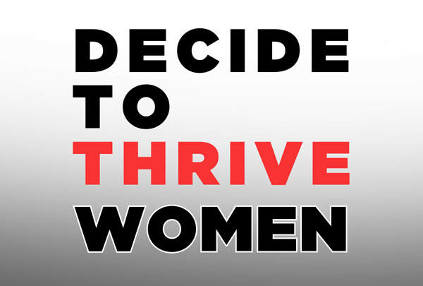 Decide to Thrive (Mom's of Teen)