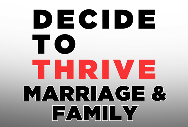 Decide to Thrive (Alamo Ranch)